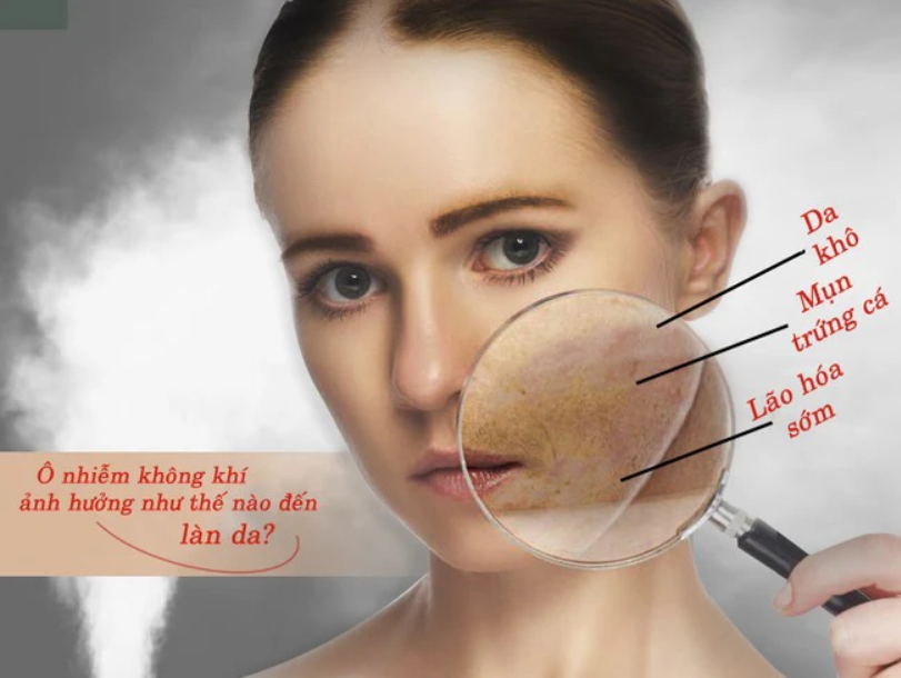 Ô nhiễm không khí ảnh hưởng như thế nào đến làn da?
