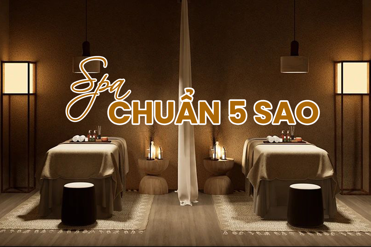 Spa chuẩn 5 sao
