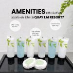 Mùi hương của bộ Amenities là lý do du khách trở lại